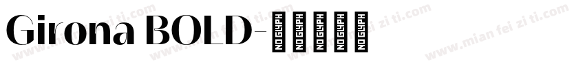 Girona BOLD字体转换